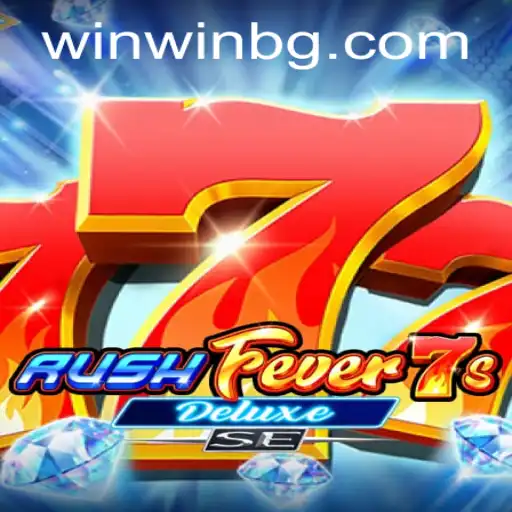 Discover the Thrills of RushFever7sDeluxeSE
