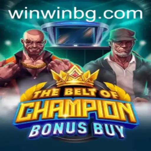 Exploring 'TheBeltOfChampionBonusBuy': A Comprehensive Guide on the Game